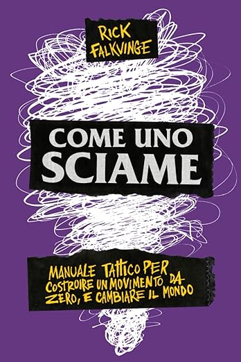 Come uno Sciame